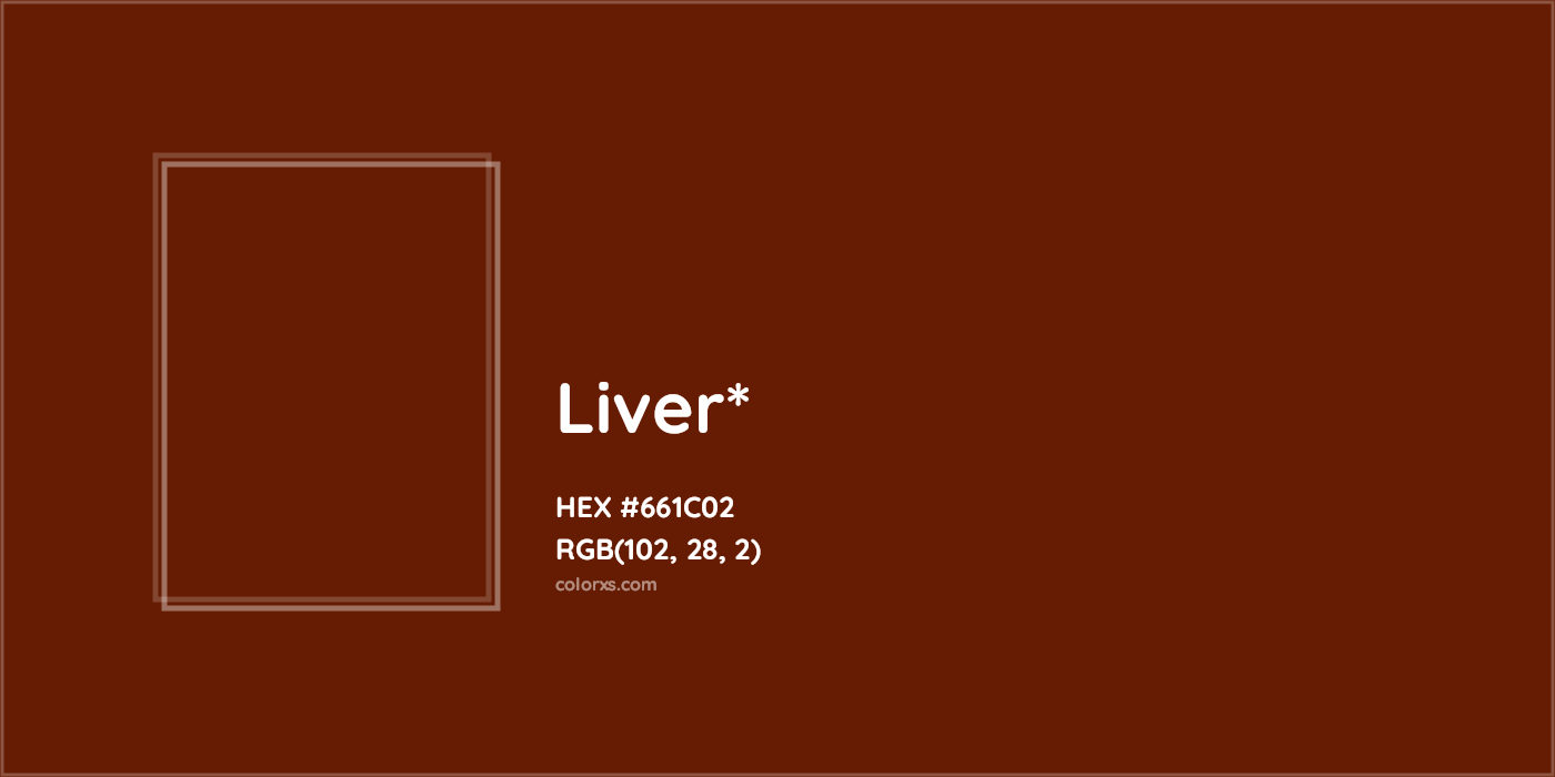 HEX #661C02 Color Name, Color Code, Palettes, Similar Paints, Images