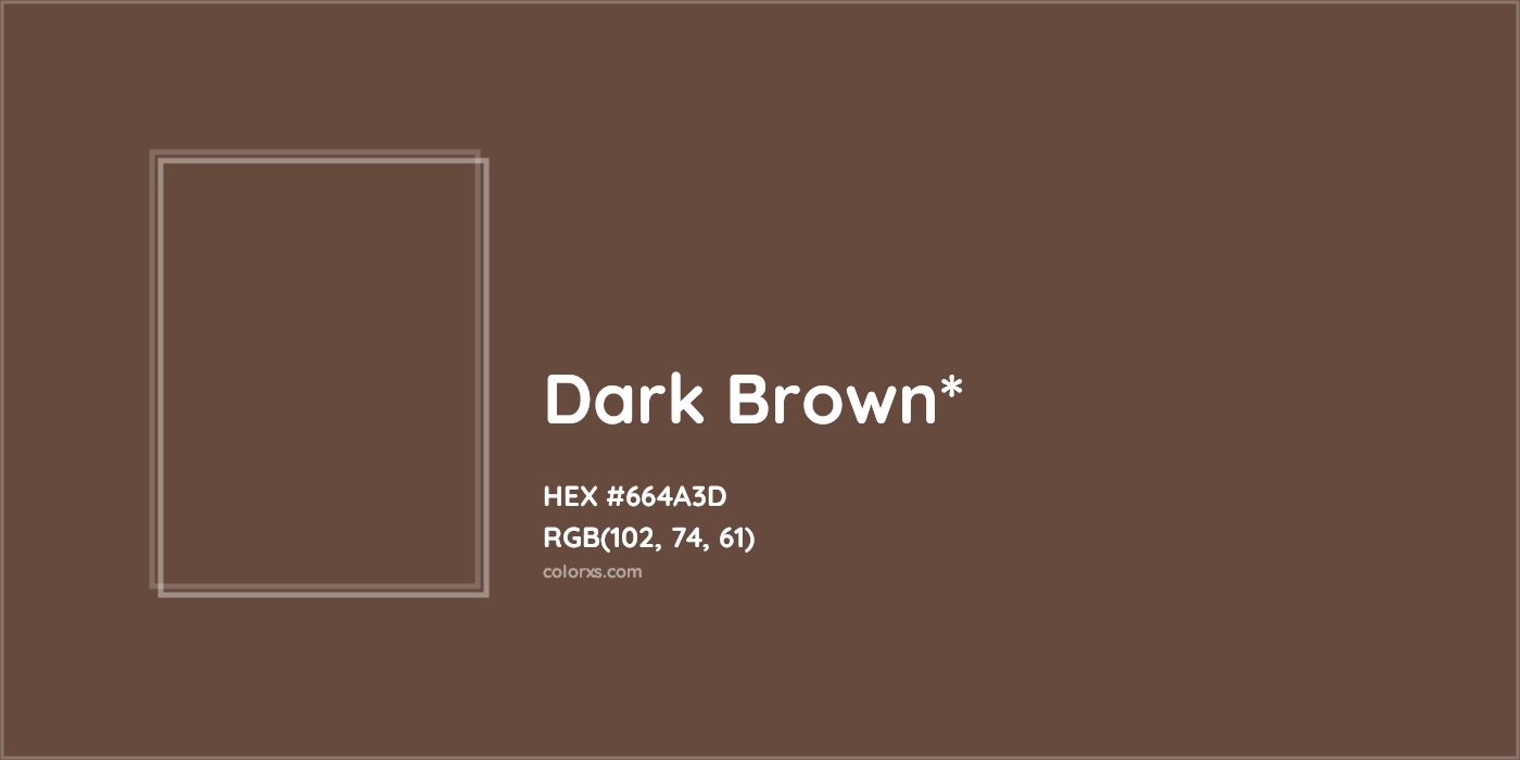 HEX #664A3D Color Name, Color Code, Palettes, Similar Paints, Images