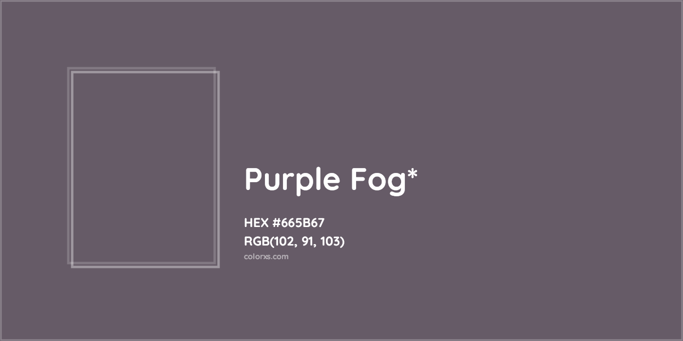 HEX #665B67 Color Name, Color Code, Palettes, Similar Paints, Images