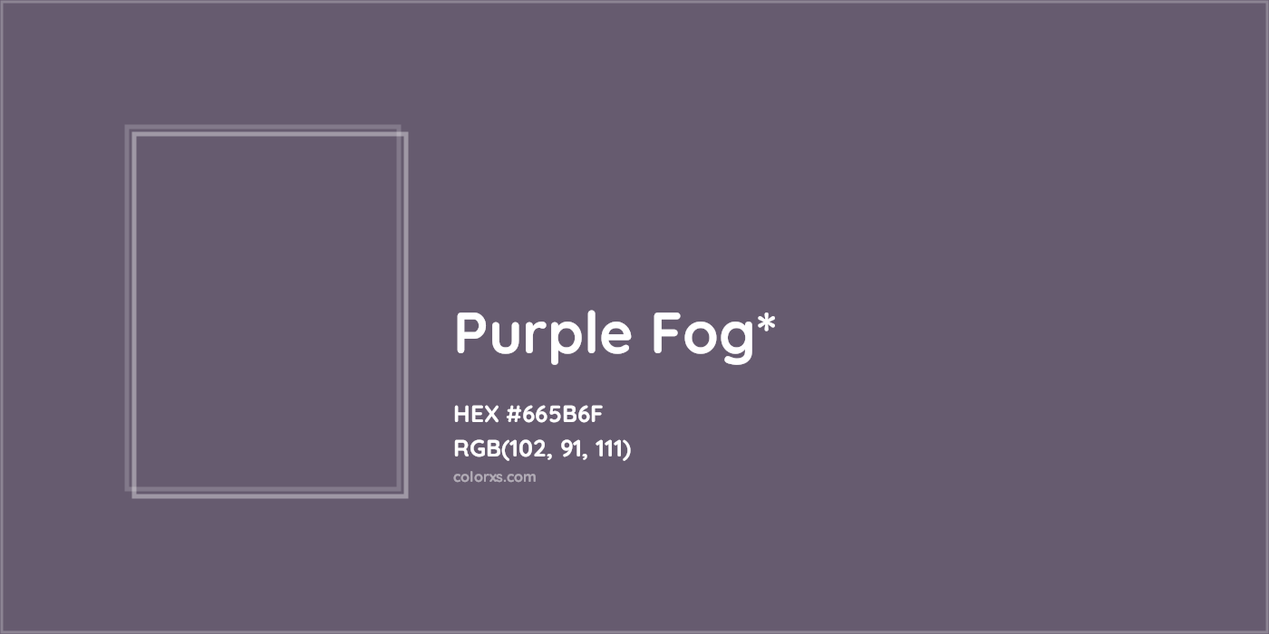 HEX #665B6F Color Name, Color Code, Palettes, Similar Paints, Images