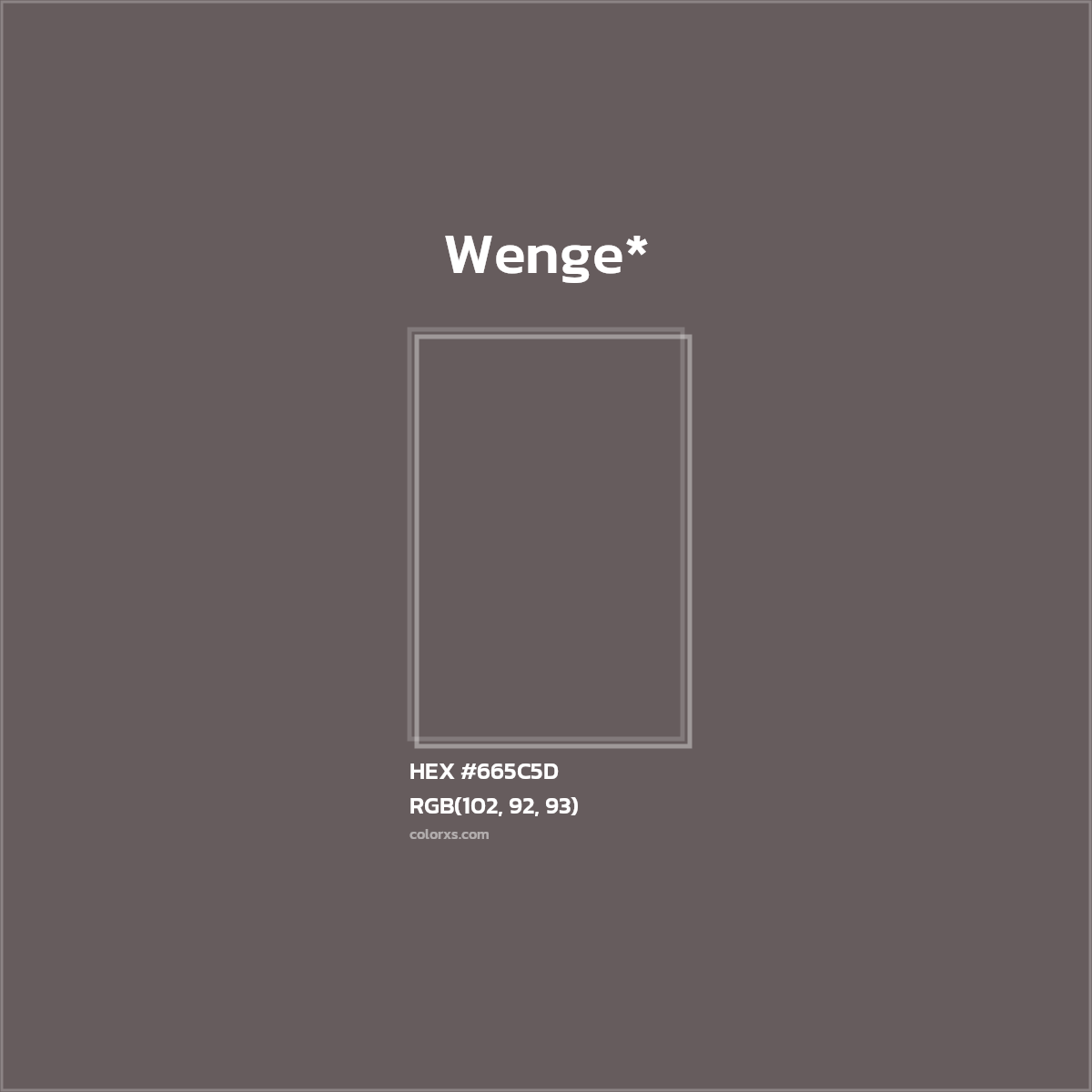 HEX #665C5D Color Name, Color Code, Palettes, Similar Paints, Images