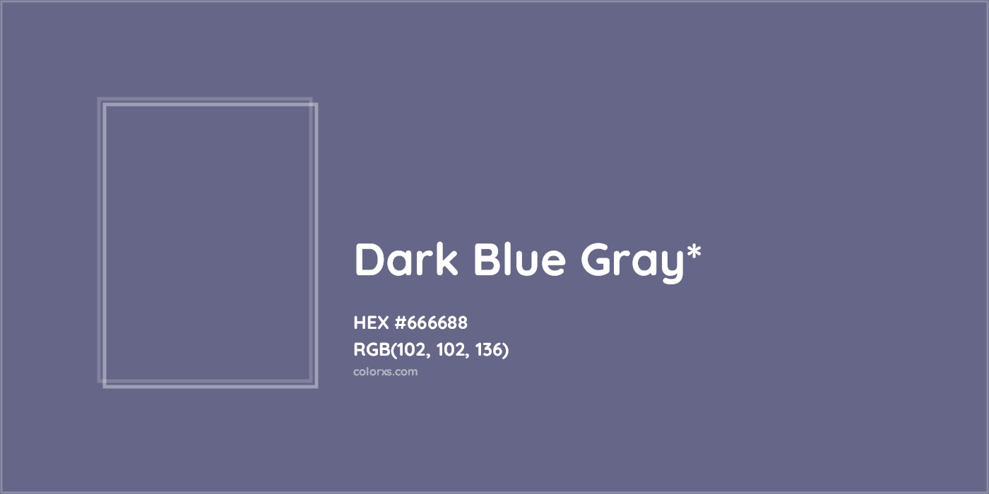 HEX #666688 Color Name, Color Code, Palettes, Similar Paints, Images