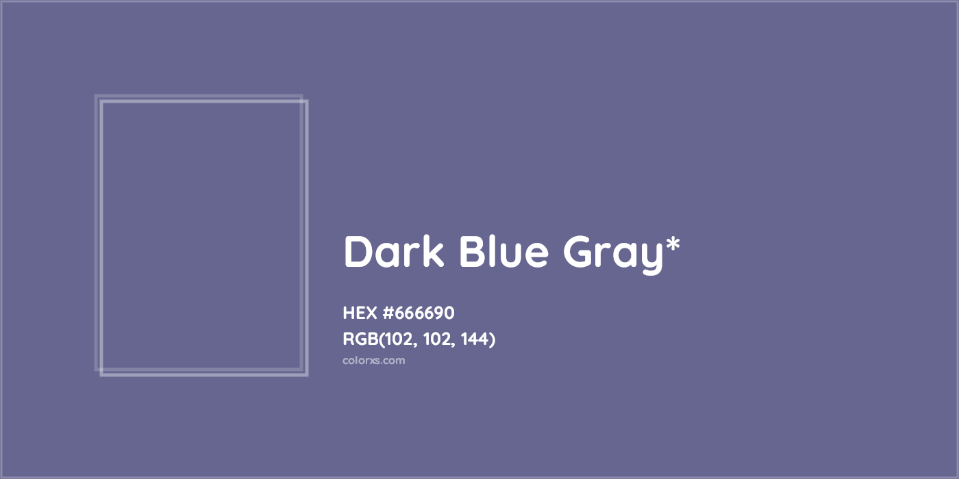 HEX #666690 Color Name, Color Code, Palettes, Similar Paints, Images