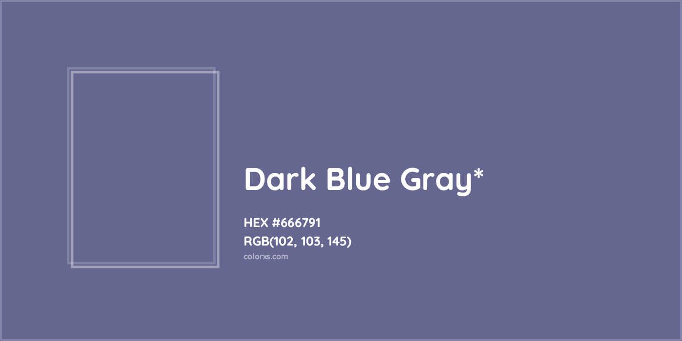 HEX #666791 Color Name, Color Code, Palettes, Similar Paints, Images