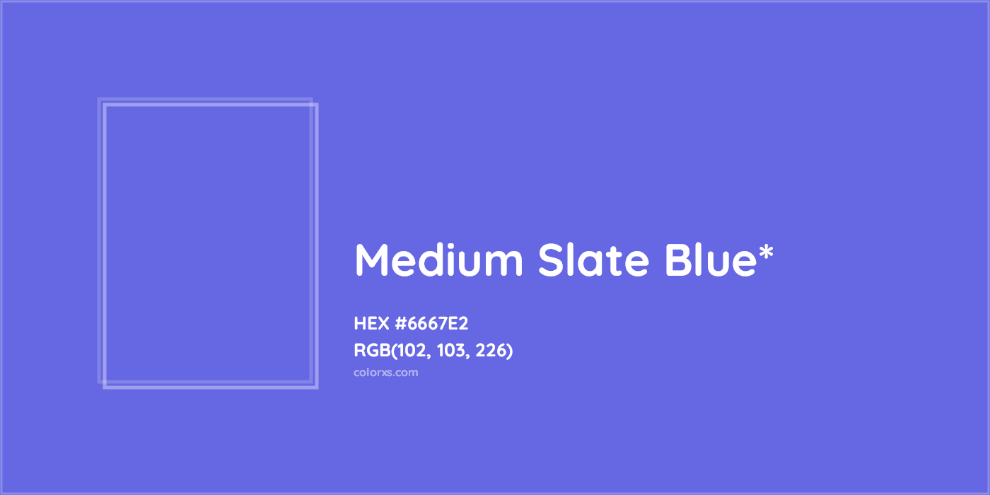 HEX #6667E2 Color Name, Color Code, Palettes, Similar Paints, Images