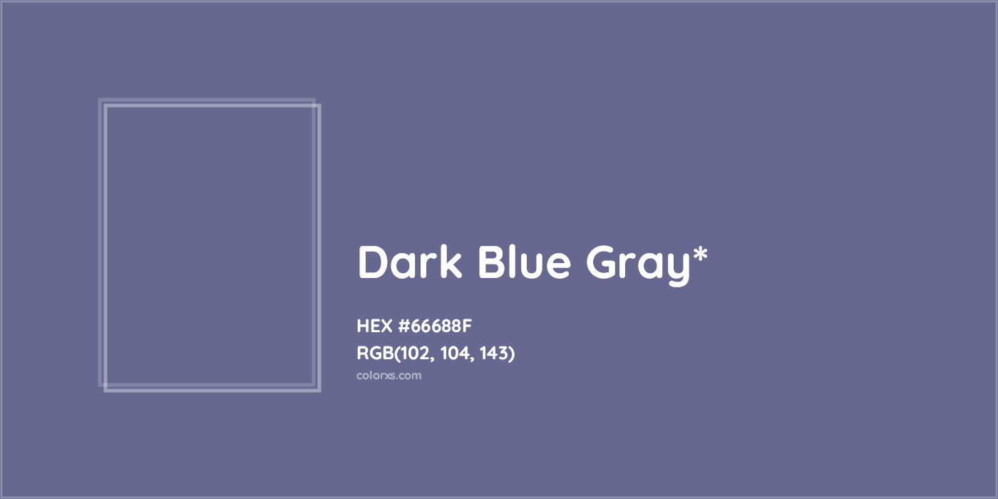 HEX #66688F Color Name, Color Code, Palettes, Similar Paints, Images