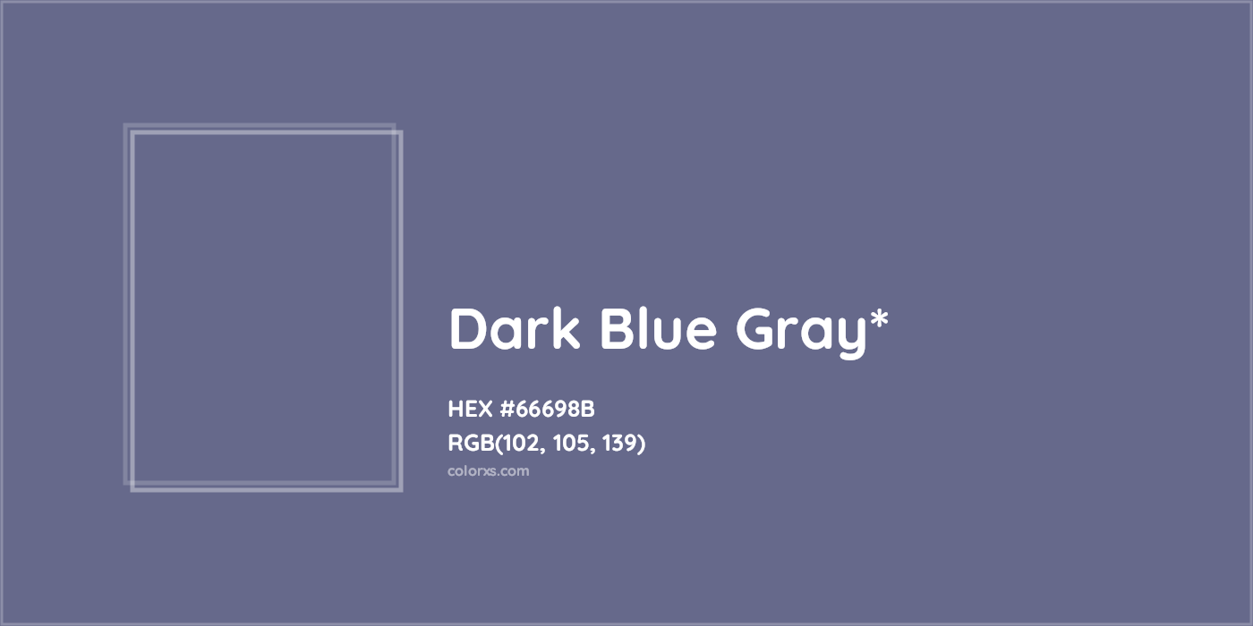 HEX #66698B Color Name, Color Code, Palettes, Similar Paints, Images