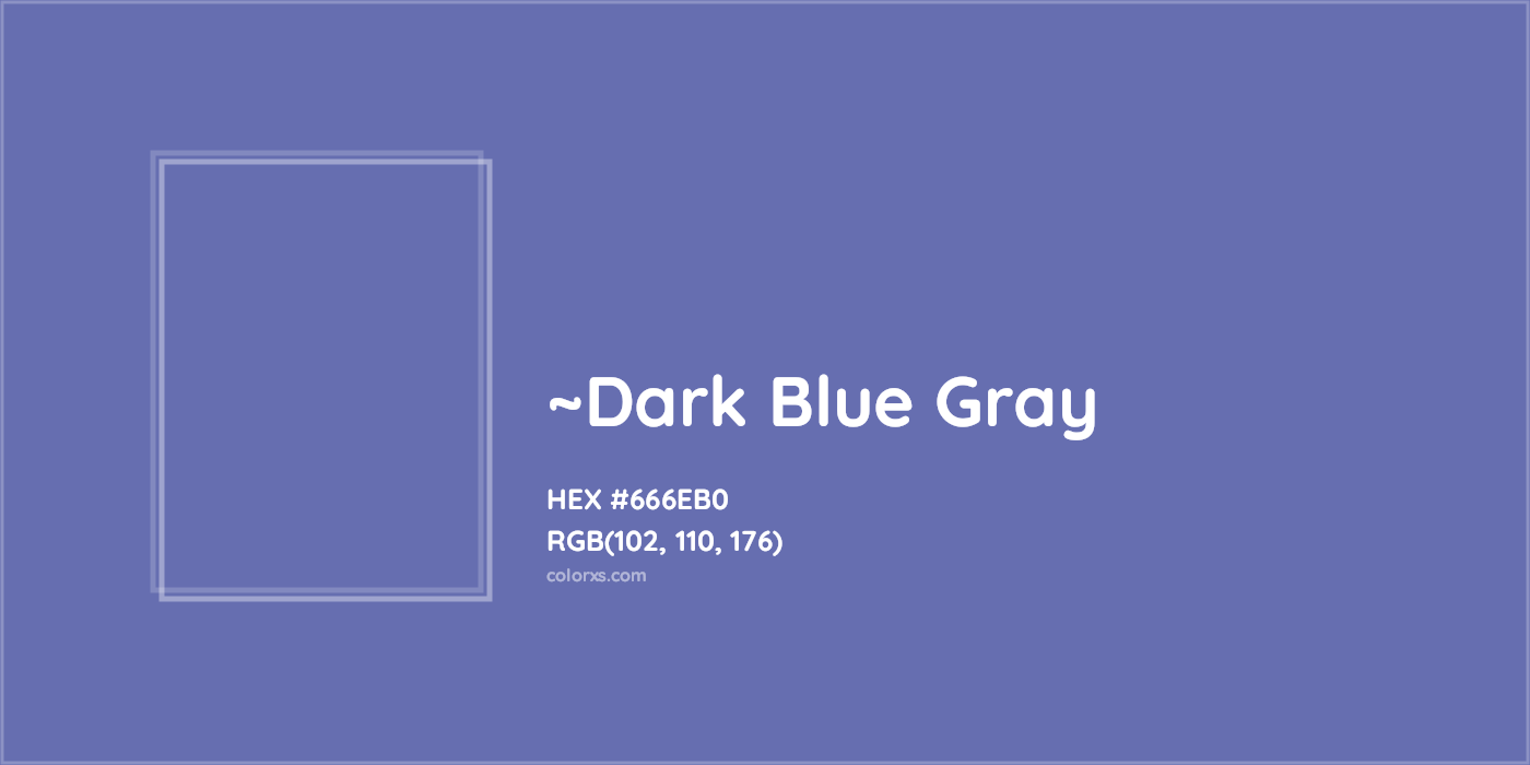 HEX #666EB0 Color Name, Color Code, Palettes, Similar Paints, Images
