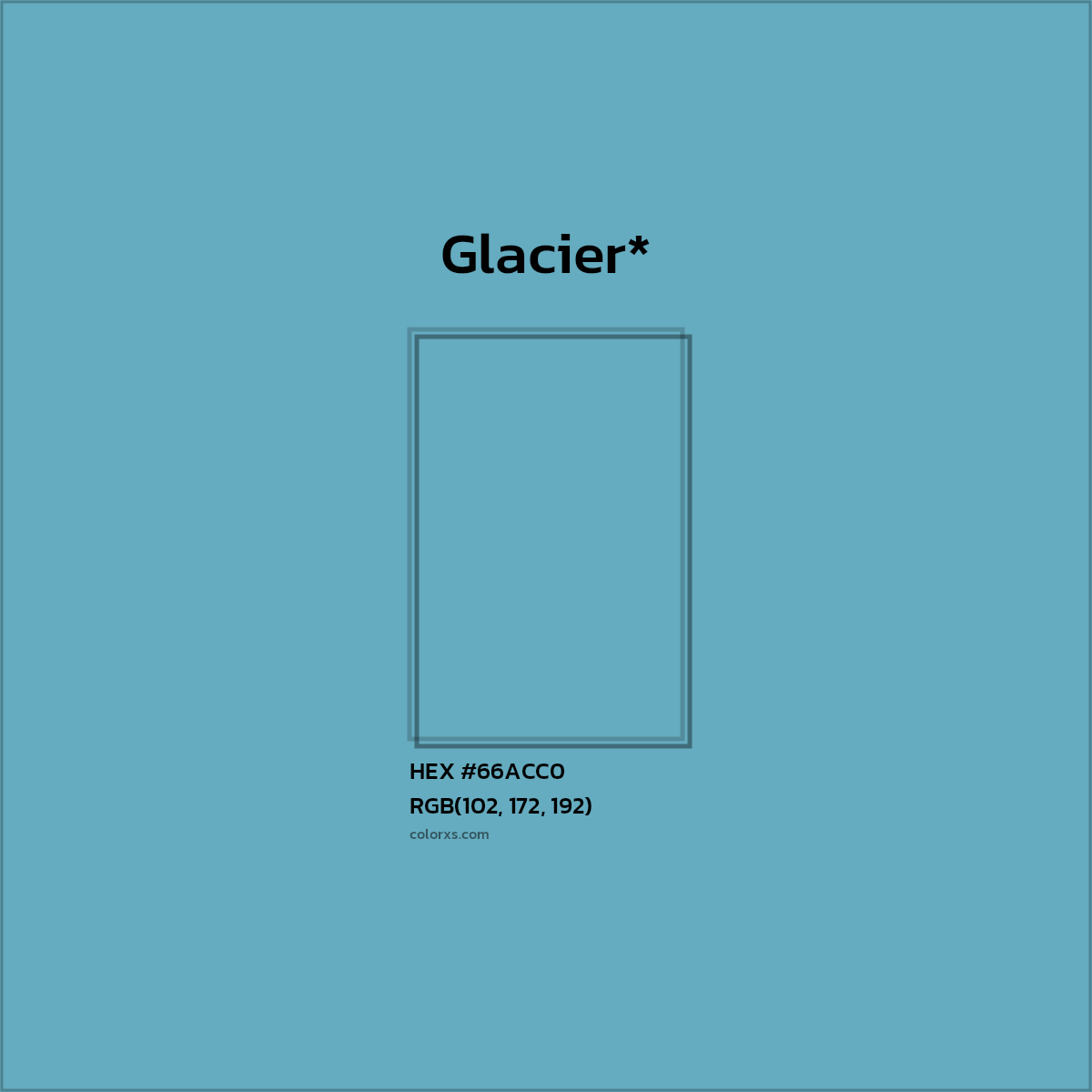 HEX #66ACC0 Color Name, Color Code, Palettes, Similar Paints, Images