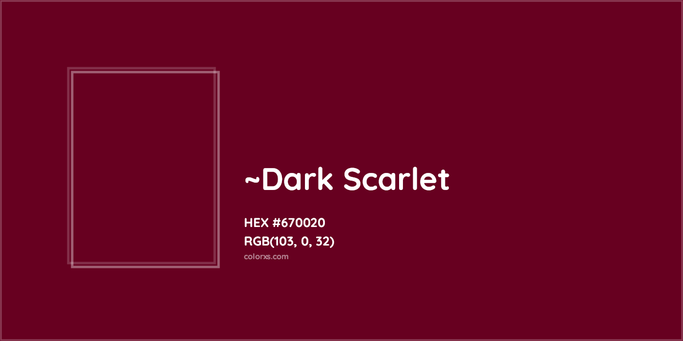 HEX #670020 Color Name, Color Code, Palettes, Similar Paints, Images