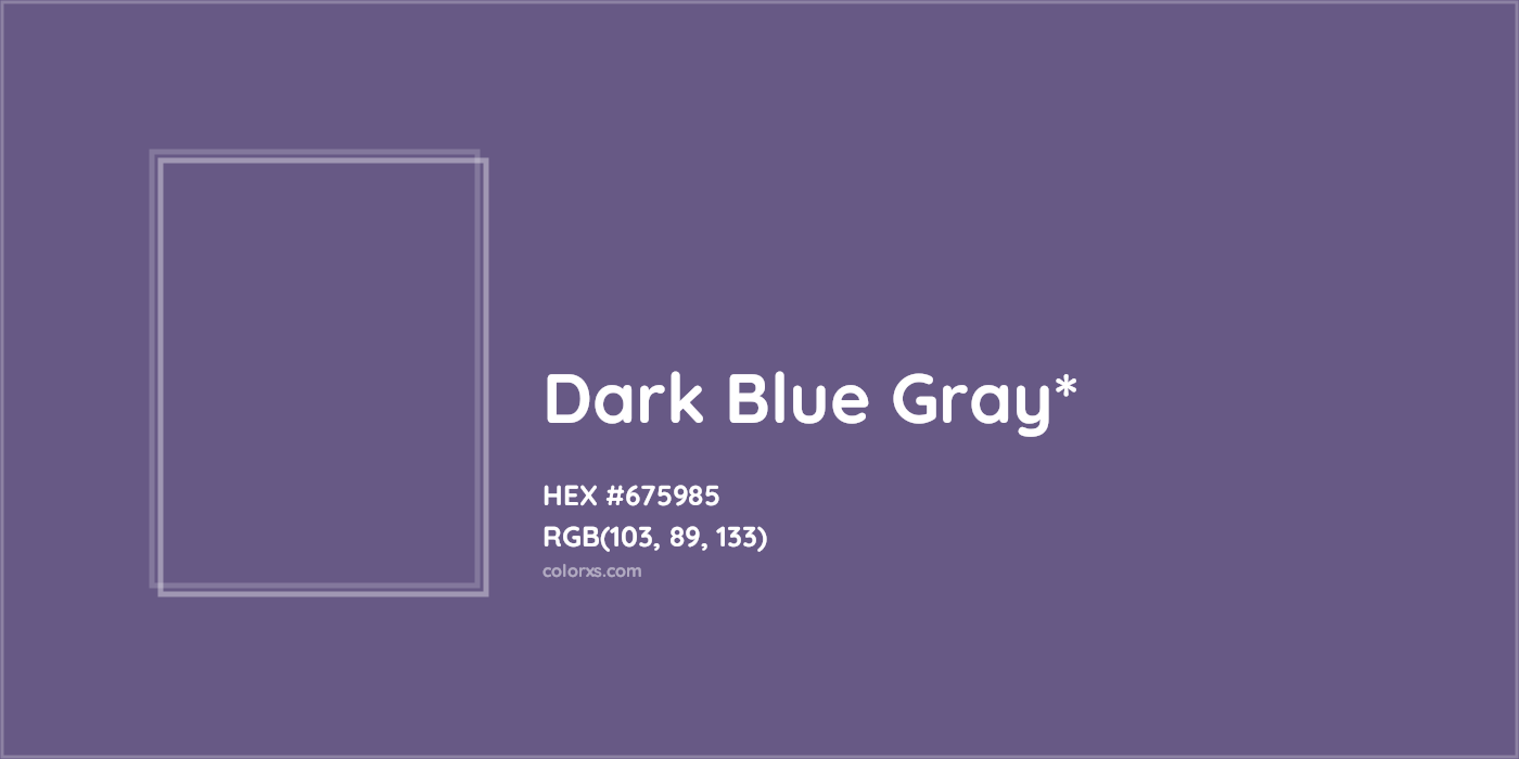 HEX #675985 Color Name, Color Code, Palettes, Similar Paints, Images