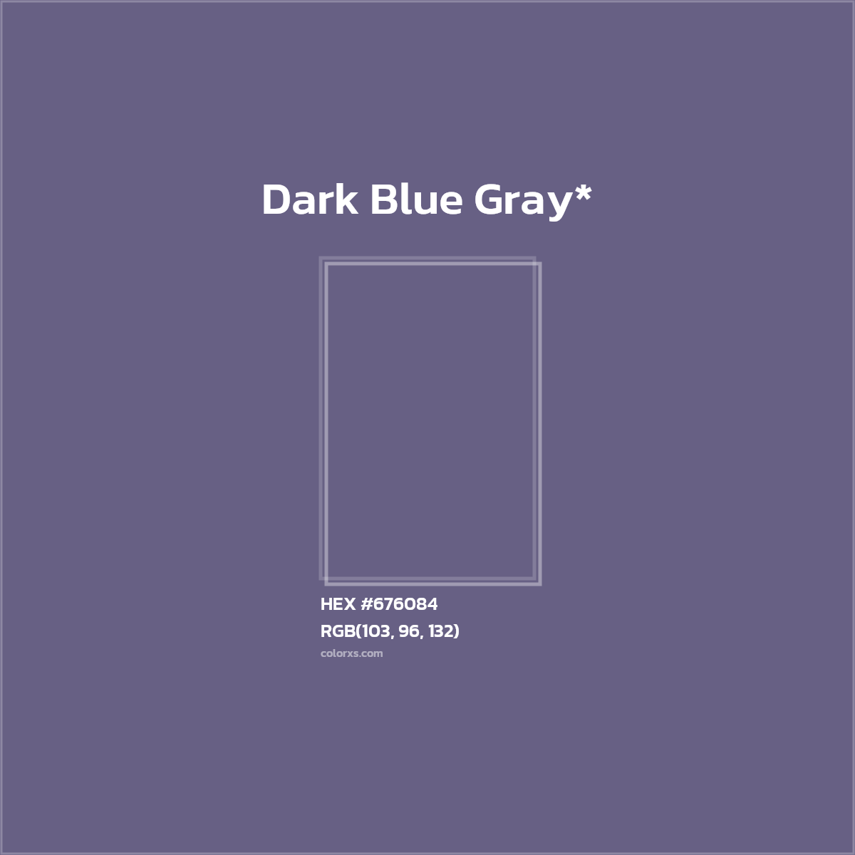 HEX #676084 Color Name, Color Code, Palettes, Similar Paints, Images