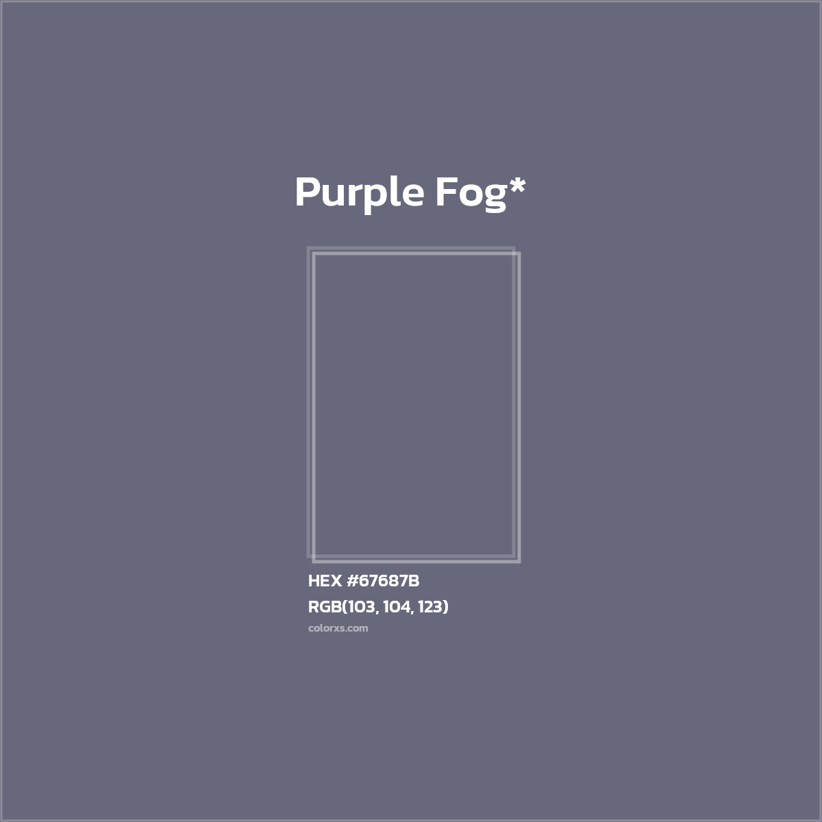 HEX #67687B Color Name, Color Code, Palettes, Similar Paints, Images