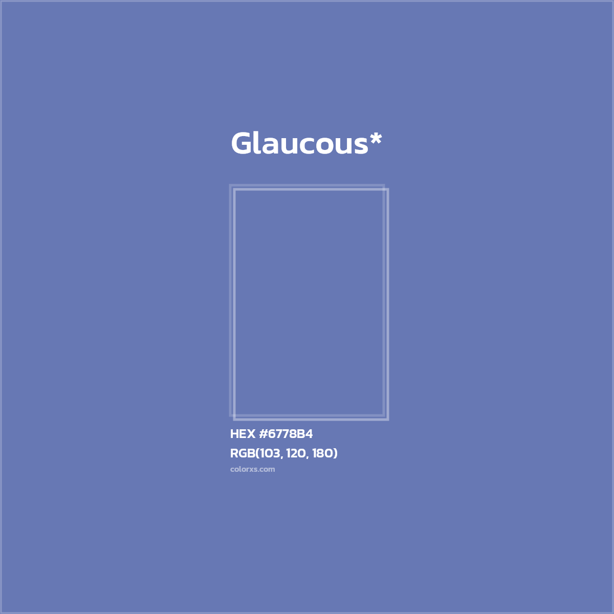HEX #6778B4 Color Name, Color Code, Palettes, Similar Paints, Images