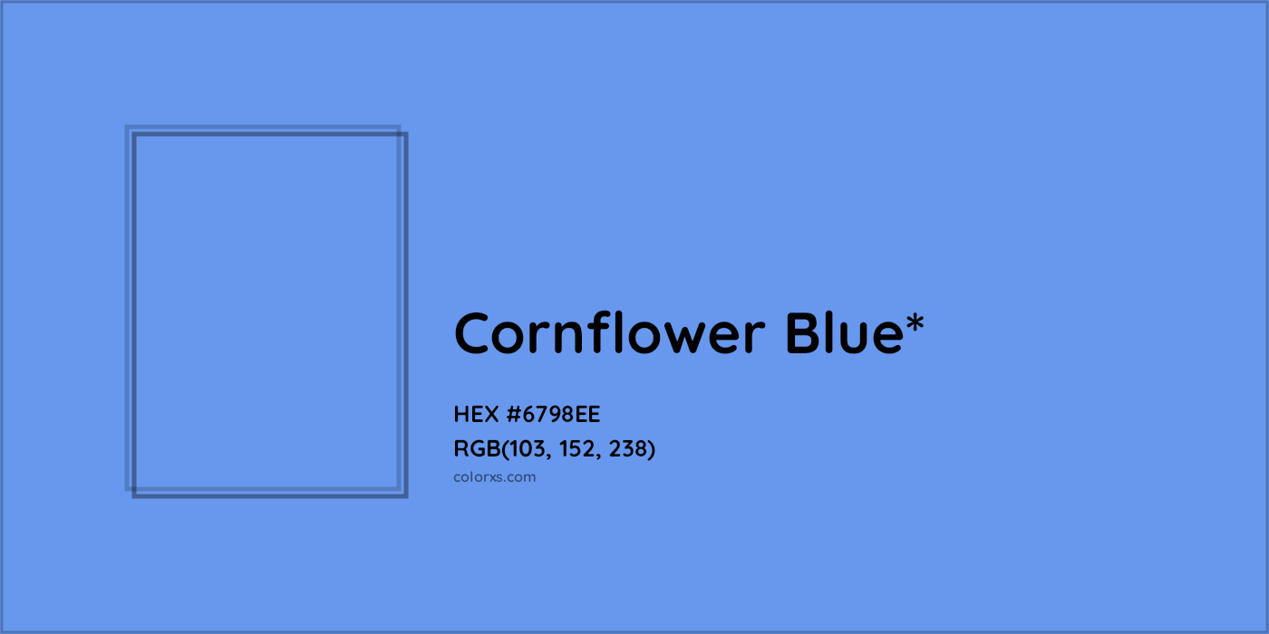 HEX #6798EE Color Name, Color Code, Palettes, Similar Paints, Images