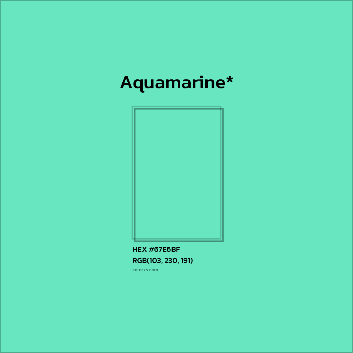 HEX #67E6BF Color Name, Color Code, Palettes, Similar Paints, Images