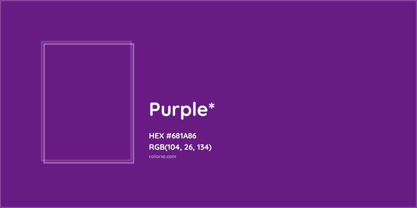 HEX #681A86 Color Name, Color Code, Palettes, Similar Paints, Images