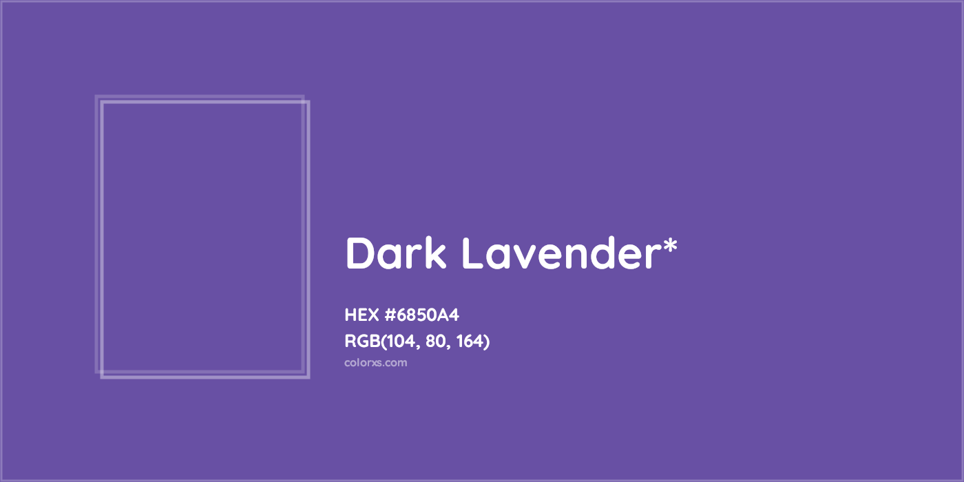 HEX #6850A4 Color Name, Color Code, Palettes, Similar Paints, Images