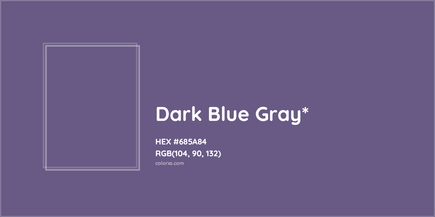 HEX #685A84 Color Name, Color Code, Palettes, Similar Paints, Images