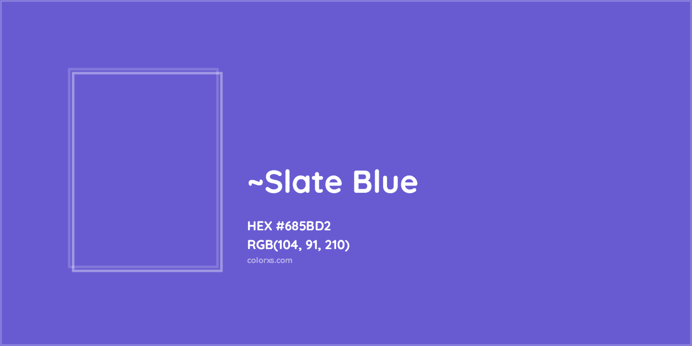 HEX #685BD2 Color Name, Color Code, Palettes, Similar Paints, Images