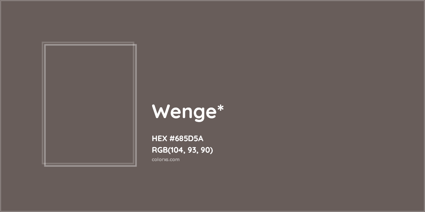 HEX #685D5A Color Name, Color Code, Palettes, Similar Paints, Images