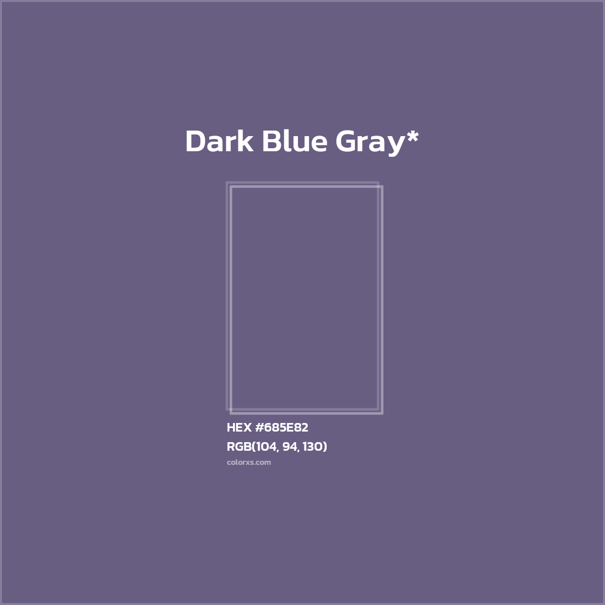 HEX #685E82 Color Name, Color Code, Palettes, Similar Paints, Images