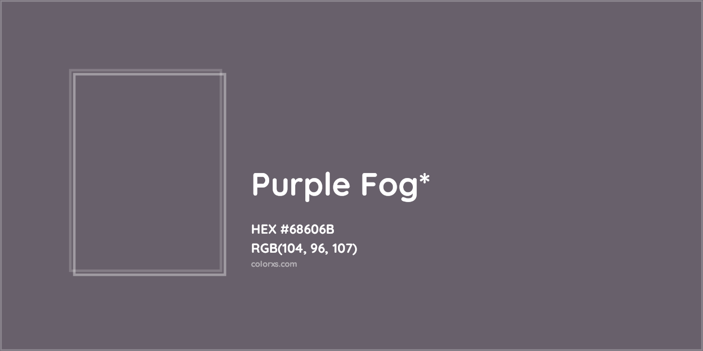 HEX #68606B Color Name, Color Code, Palettes, Similar Paints, Images