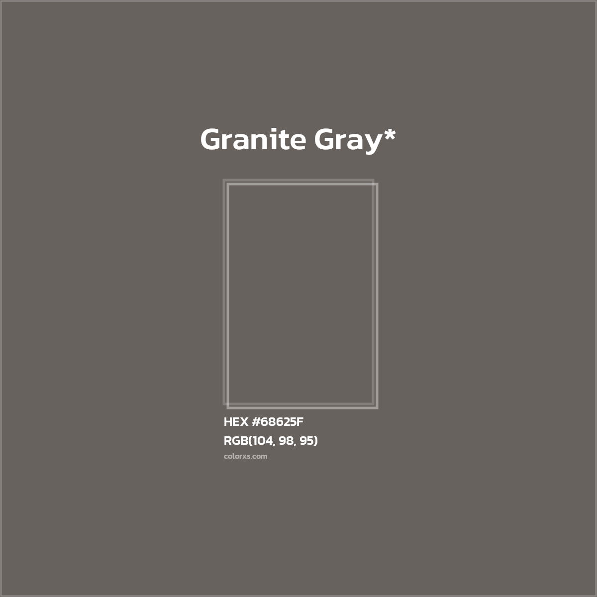 HEX #68625F Color Name, Color Code, Palettes, Similar Paints, Images