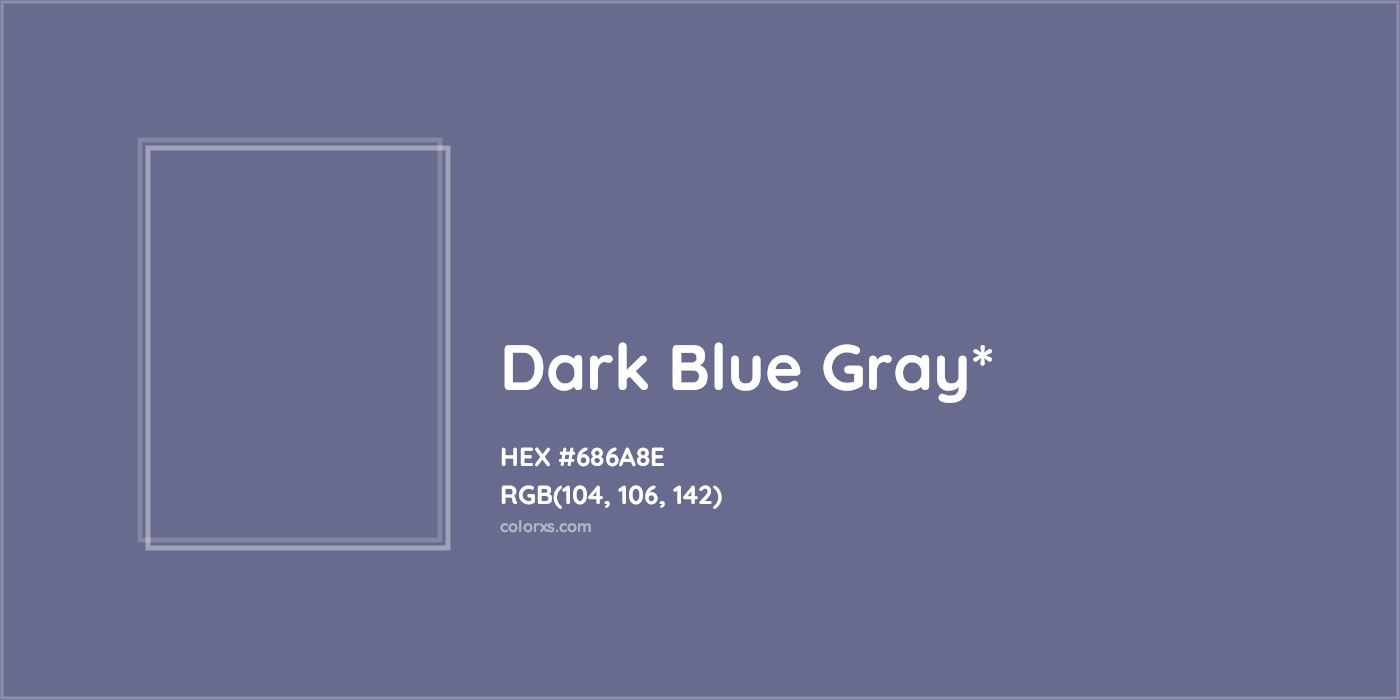 HEX #686A8E Color Name, Color Code, Palettes, Similar Paints, Images