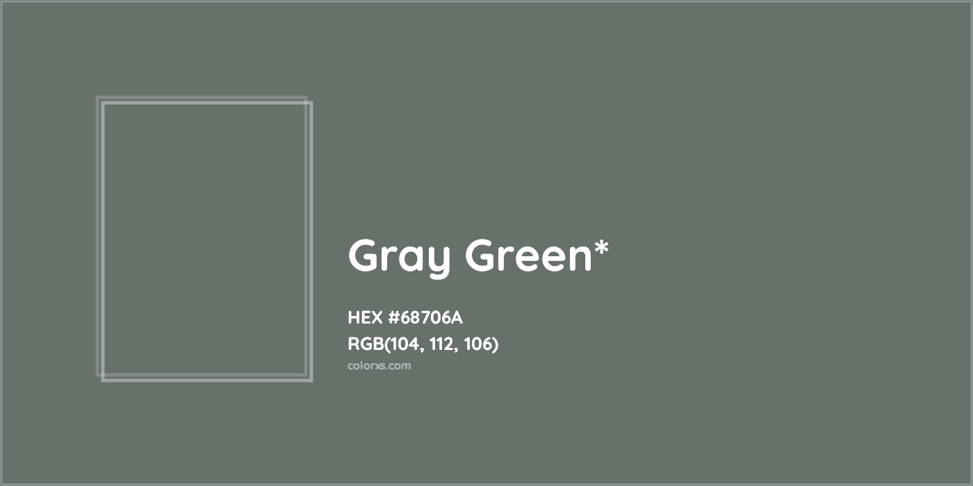 HEX #68706A Color Name, Color Code, Palettes, Similar Paints, Images