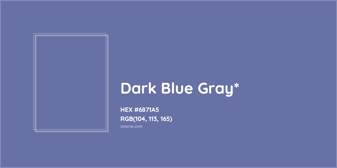 HEX #6871A5 Color Name, Color Code, Palettes, Similar Paints, Images