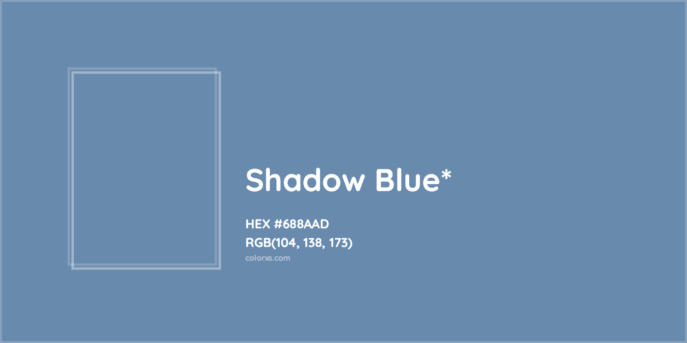 HEX #688AAD Color Name, Color Code, Palettes, Similar Paints, Images