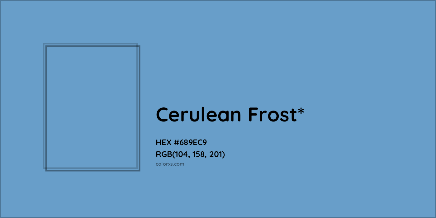 HEX #689EC9 Color Name, Color Code, Palettes, Similar Paints, Images