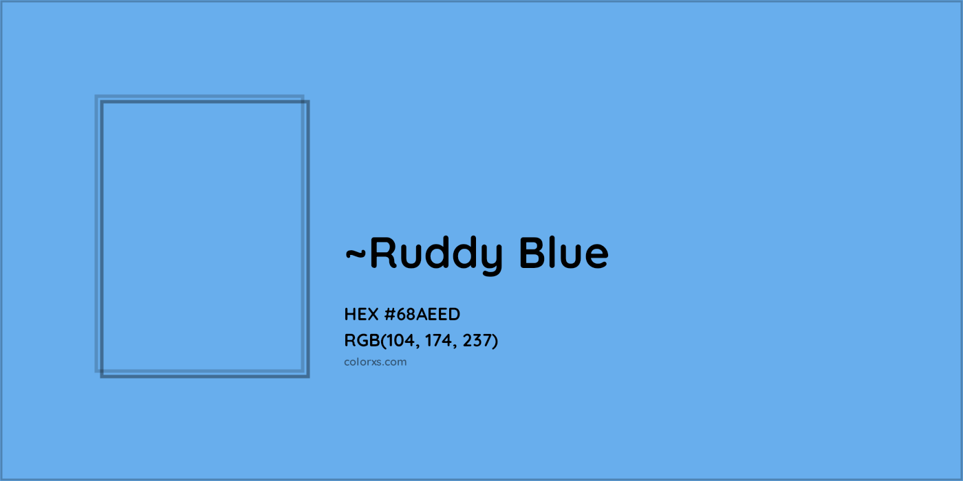 HEX #68AEED Color Name, Color Code, Palettes, Similar Paints, Images