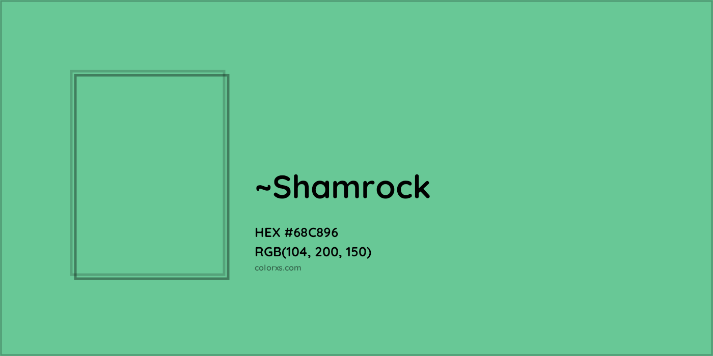 HEX #68C896 Color Name, Color Code, Palettes, Similar Paints, Images