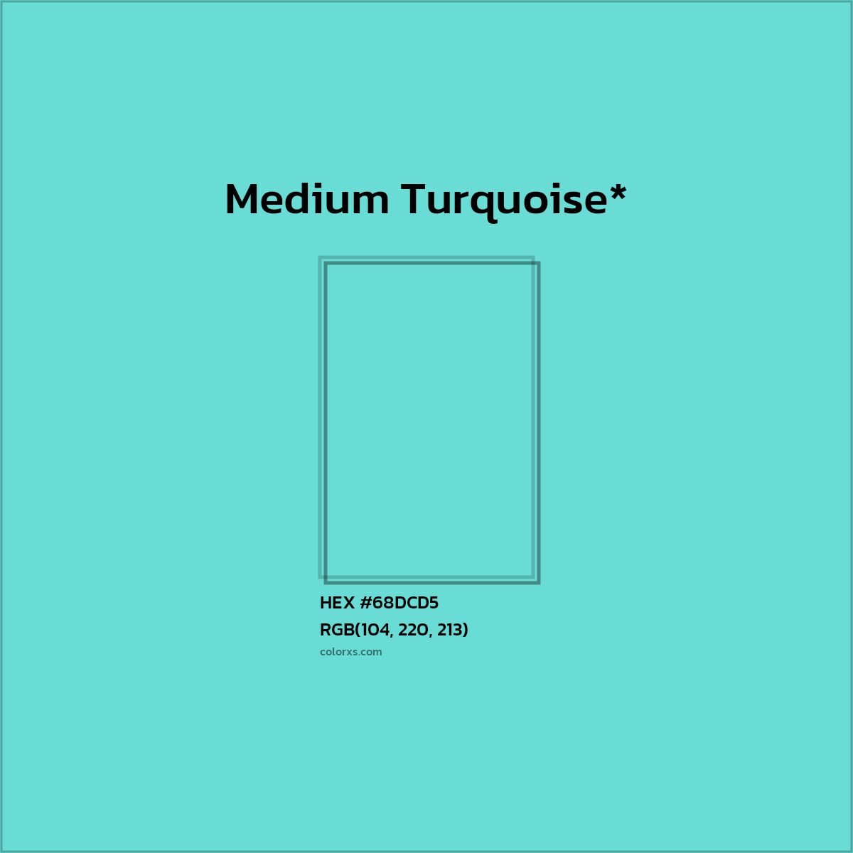 HEX #68DCD5 Color Name, Color Code, Palettes, Similar Paints, Images
