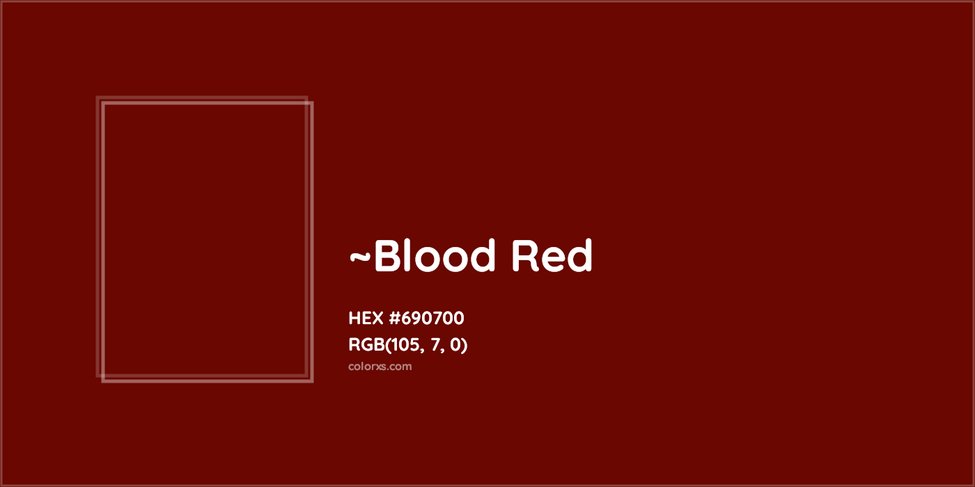 HEX #690700 Color Name, Color Code, Palettes, Similar Paints, Images