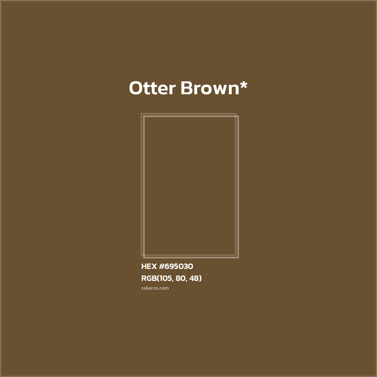 HEX #695030 Color Name, Color Code, Palettes, Similar Paints, Images