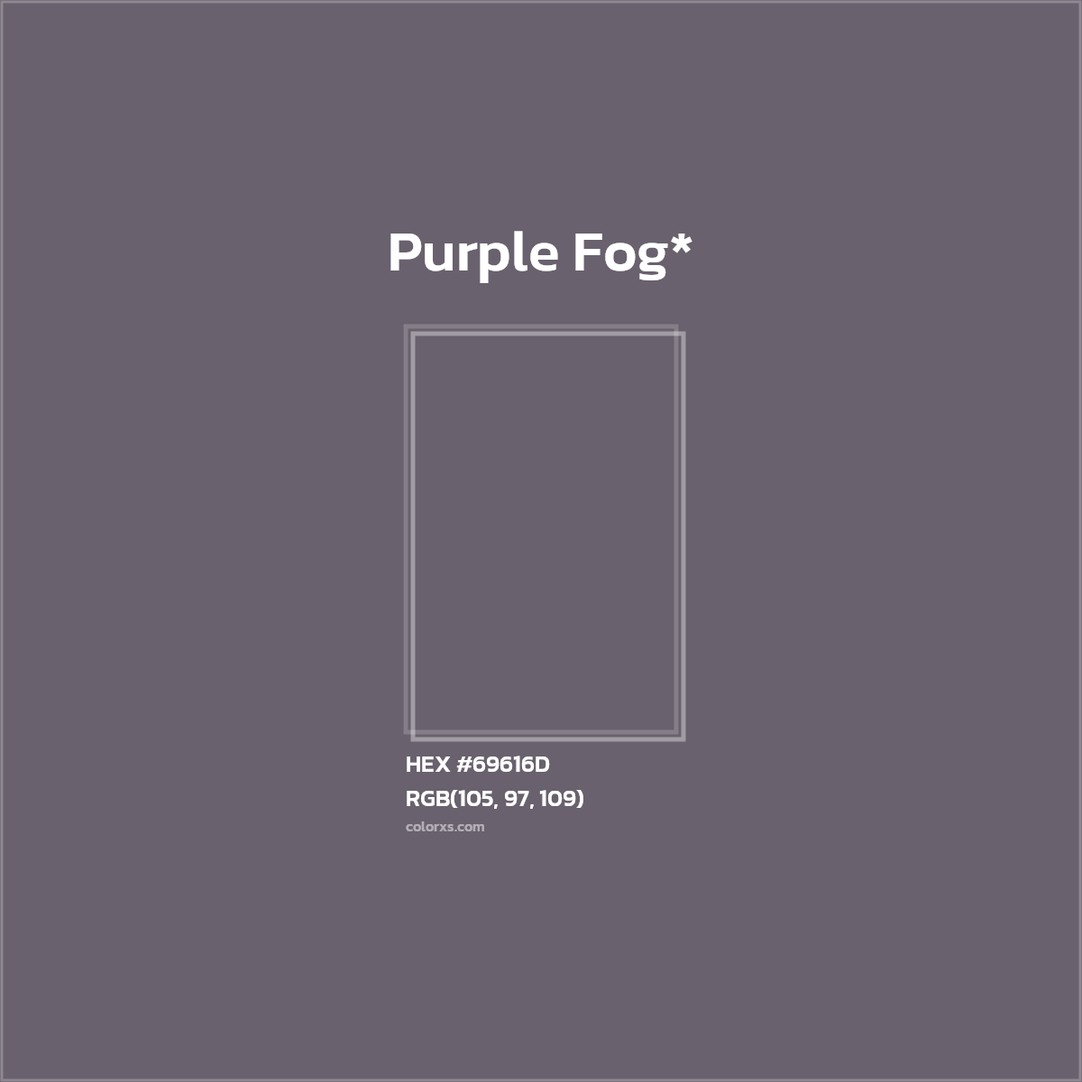 HEX #69616D Color Name, Color Code, Palettes, Similar Paints, Images