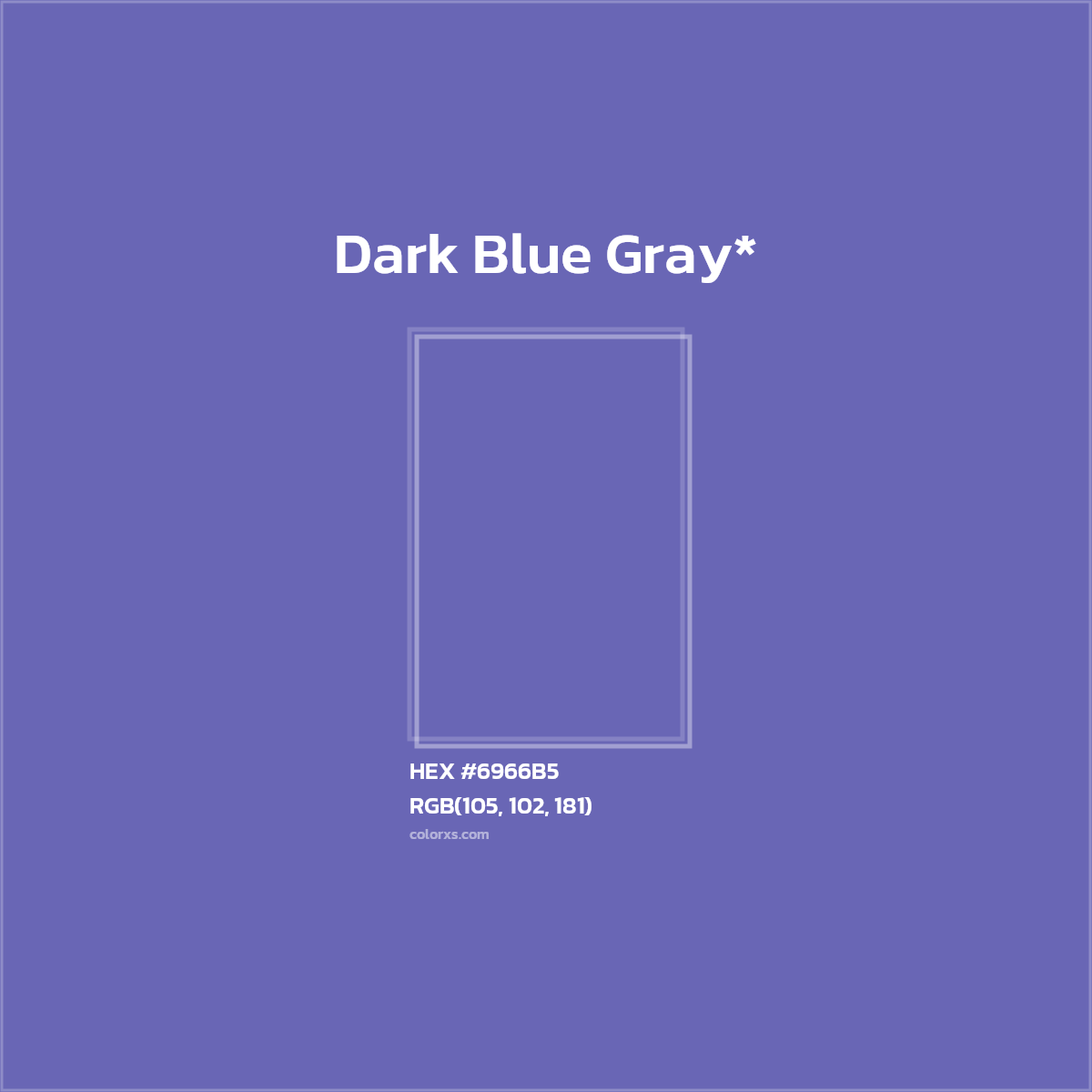 #6966B5 hex color. RGB, RYB, CMYK, HSL, HSV codes and color conversions. Matching color names, palettes, paints.