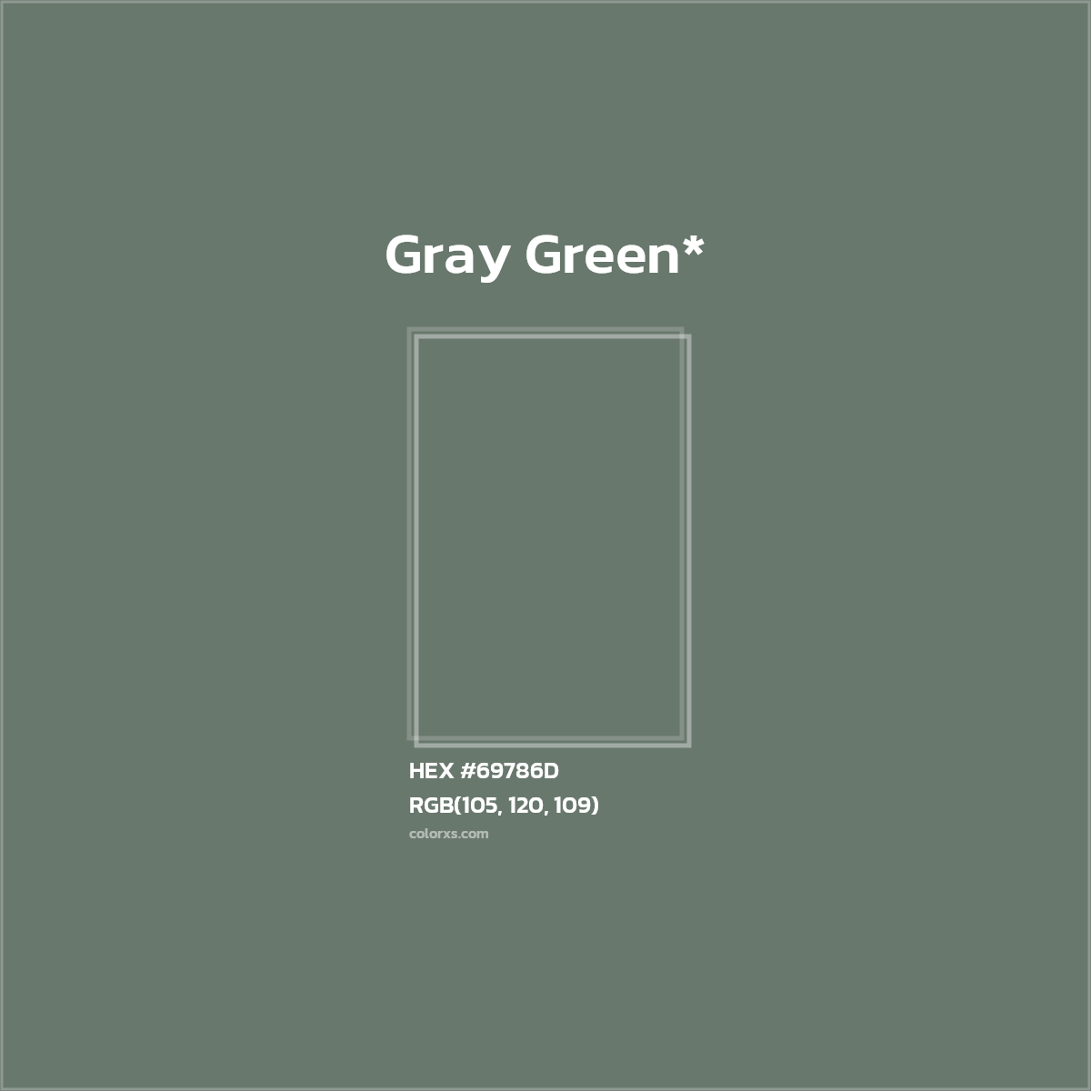 HEX #69786D Color Name, Color Code, Palettes, Similar Paints, Images