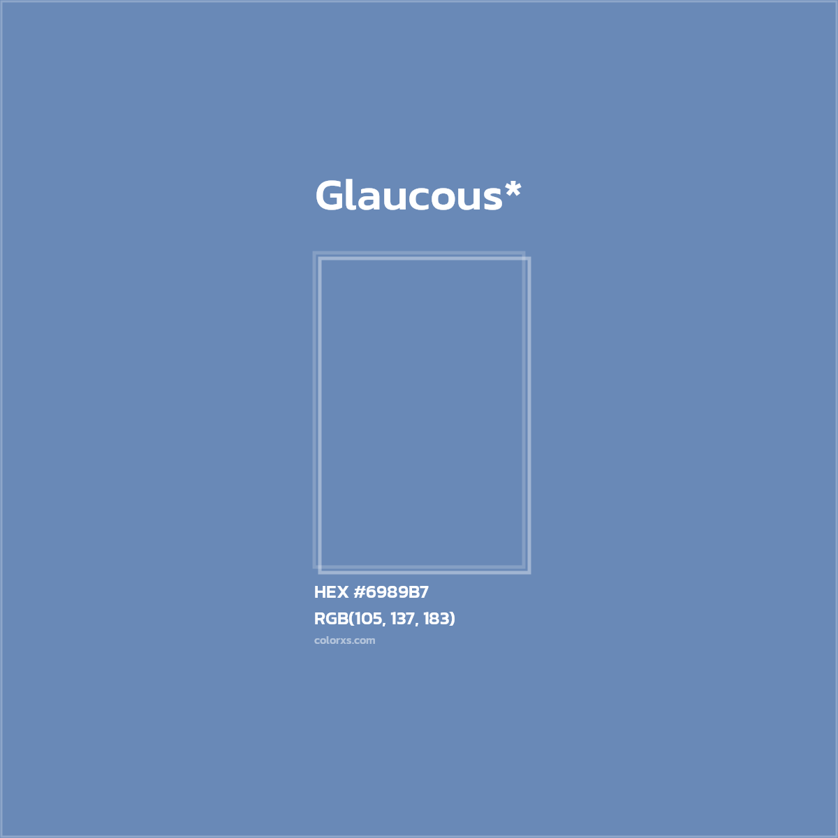 HEX #6989B7 Color Name, Color Code, Palettes, Similar Paints, Images