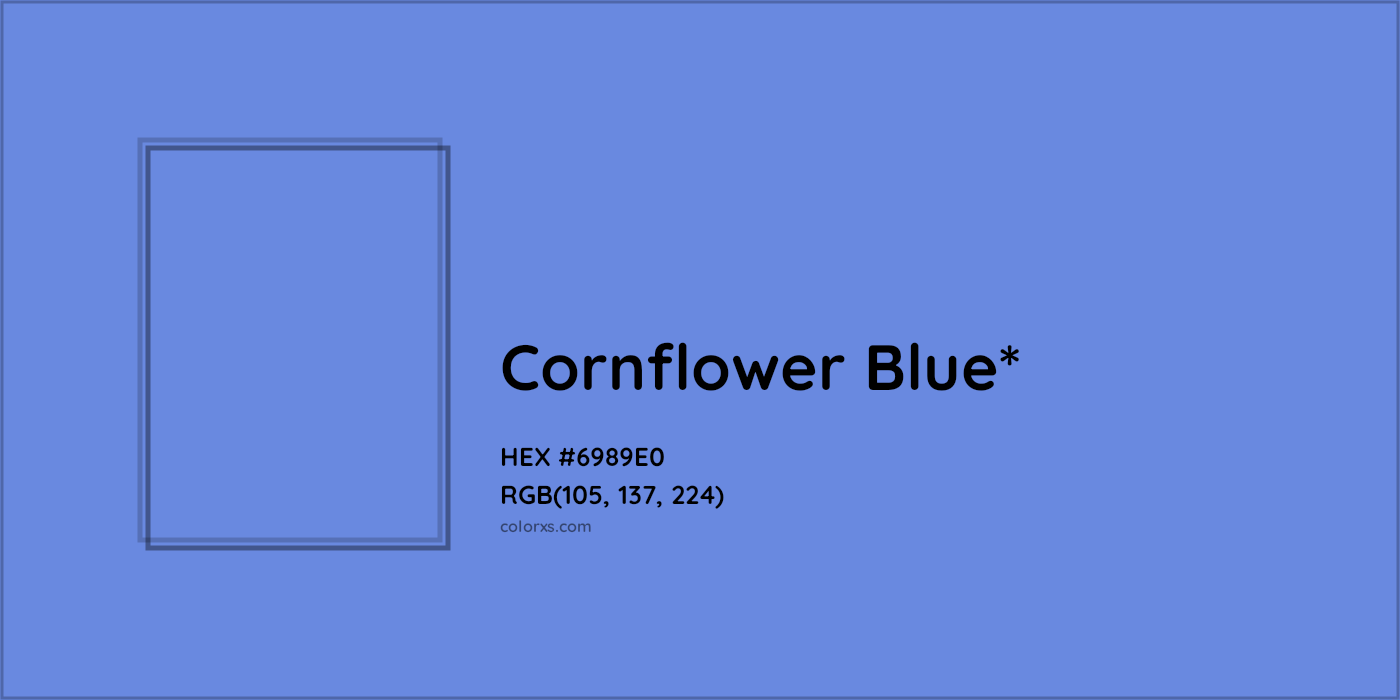 HEX #6989E0 Color Name, Color Code, Palettes, Similar Paints, Images