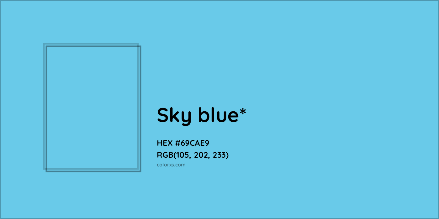 HEX #69CAE9 Color Name, Color Code, Palettes, Similar Paints, Images
