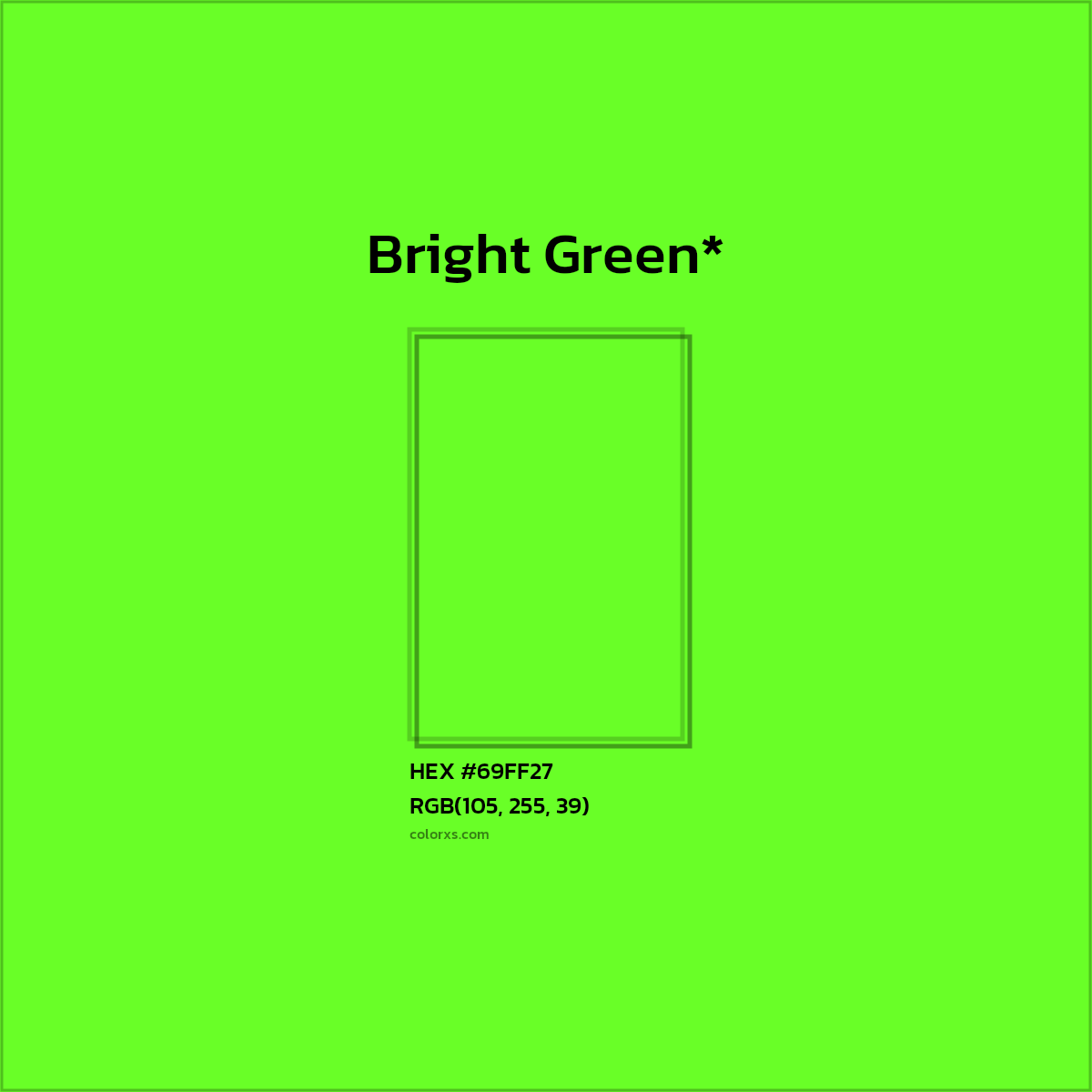 HEX #69FF27 Color Name, Color Code, Palettes, Similar Paints, Images