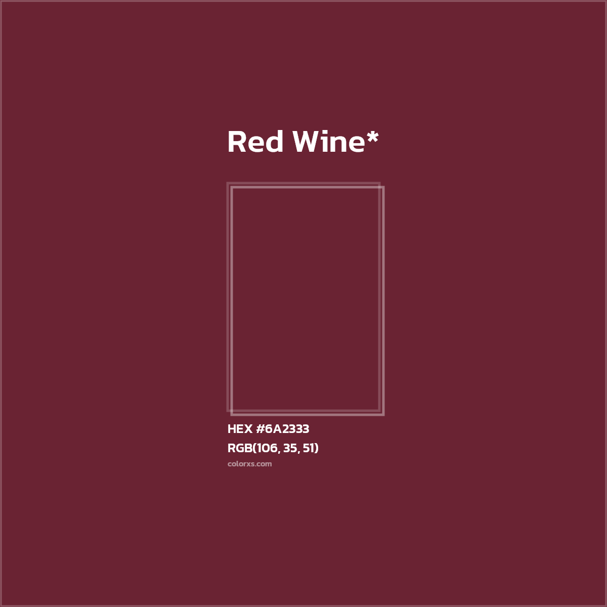 HEX #6A2333 Color Name, Color Code, Palettes, Similar Paints, Images