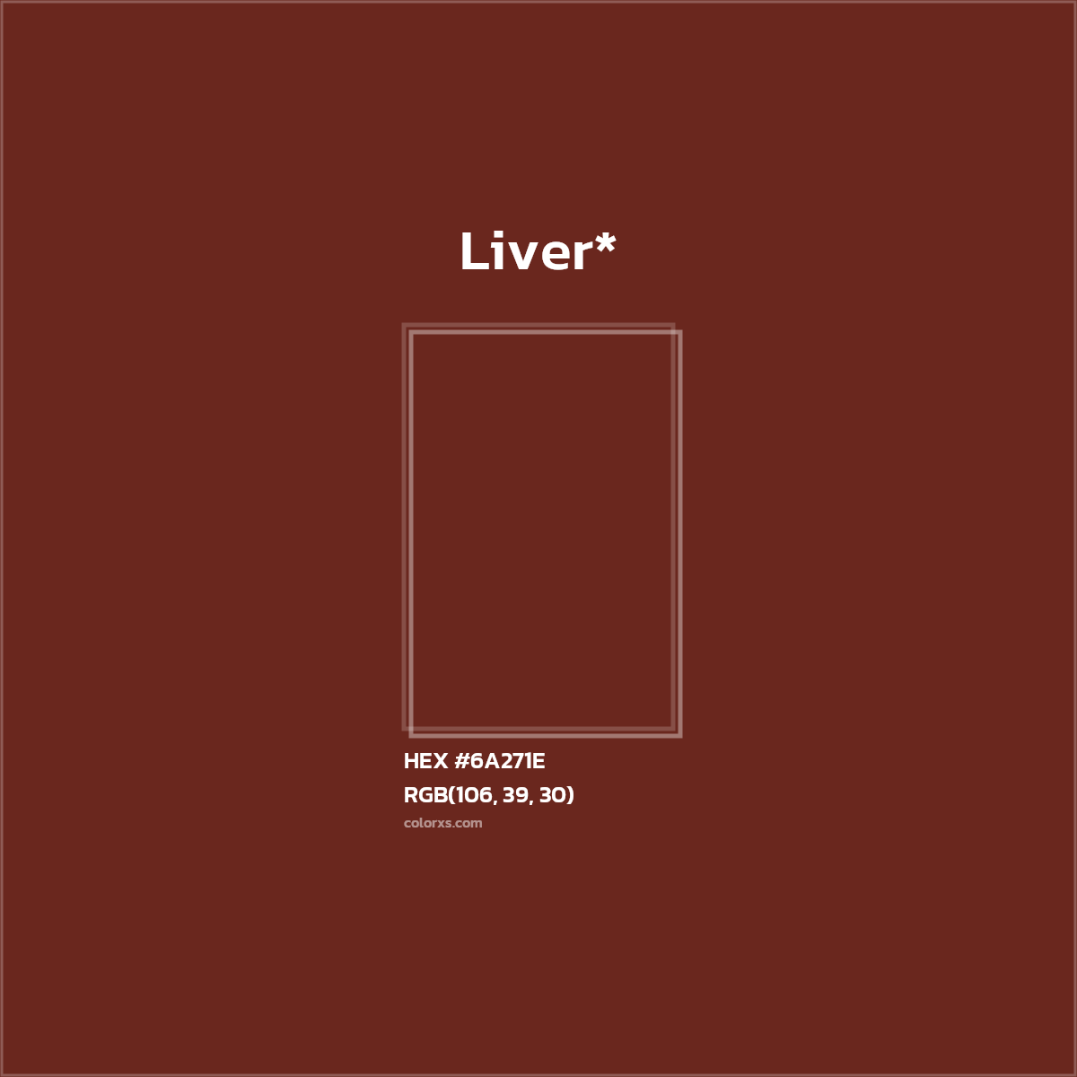 HEX #6A271E Color Name, Color Code, Palettes, Similar Paints, Images