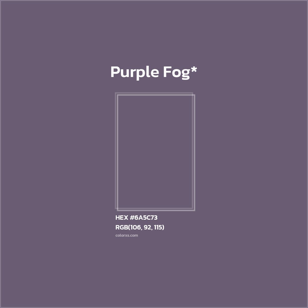 HEX #6A5C73 Color Name, Color Code, Palettes, Similar Paints, Images