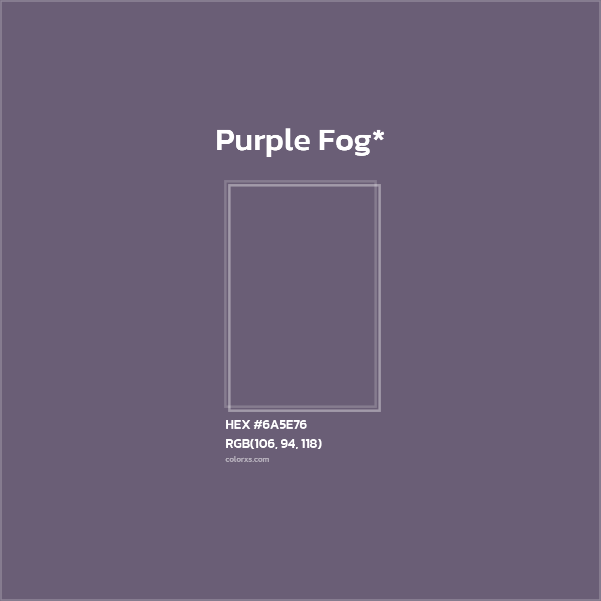 HEX #6A5E76 Color Name, Color Code, Palettes, Similar Paints, Images