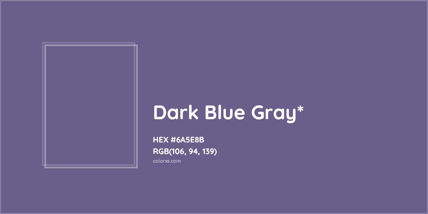 HEX #6A5E8B Color Name, Color Code, Palettes, Similar Paints, Images